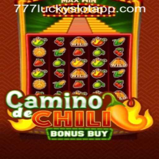 Explore the Thrilling World of CaminodeChiliBonusBuy and 777 Lucky Slot
