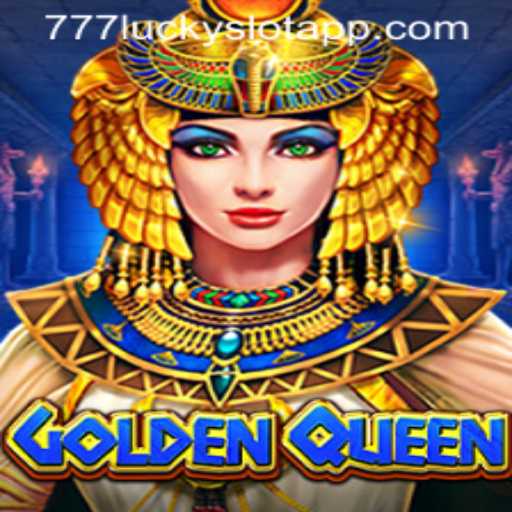 GoldenQueen: The Ultimate 777 Lucky Slot Experience